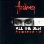 HADDAWAY - ALL THE BEST HIS GREATEST HITS