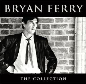 BRYAN FERRY - THE COLLECTION