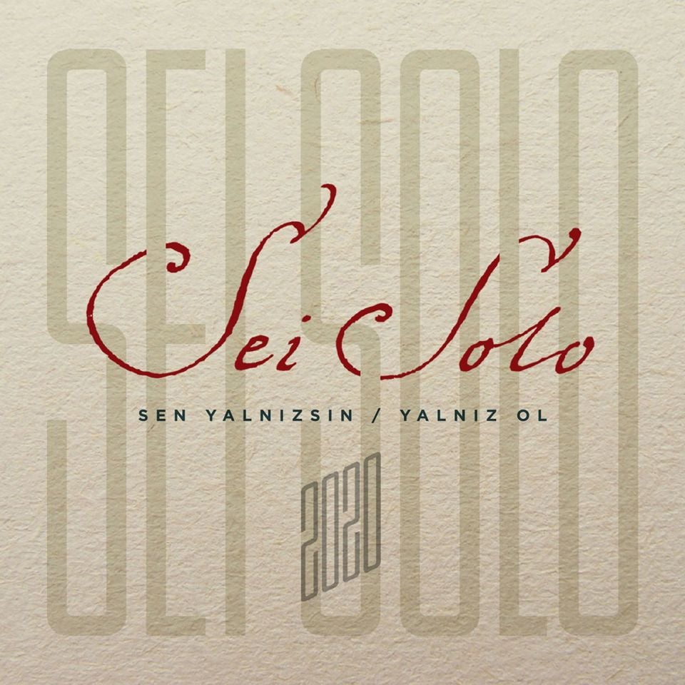 SEI SOLO - SEN YALNIZSIN / YALNIZ OL (2 CD)