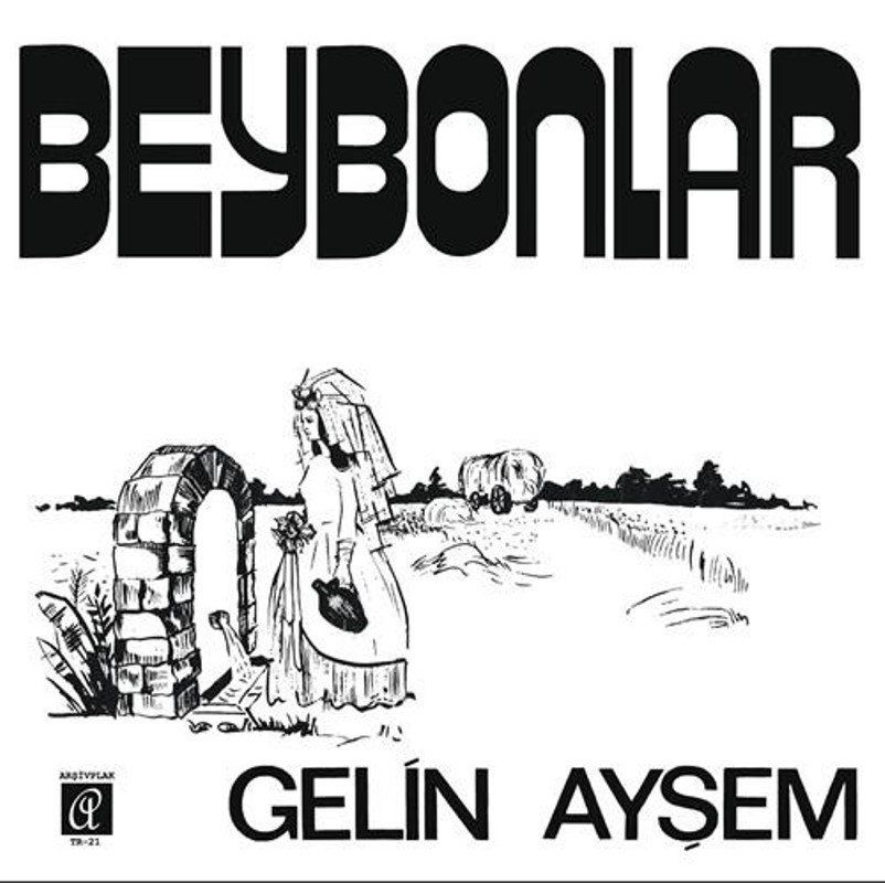 BEYBONLAR - GELiN AYSEM (SINGLE LP)
