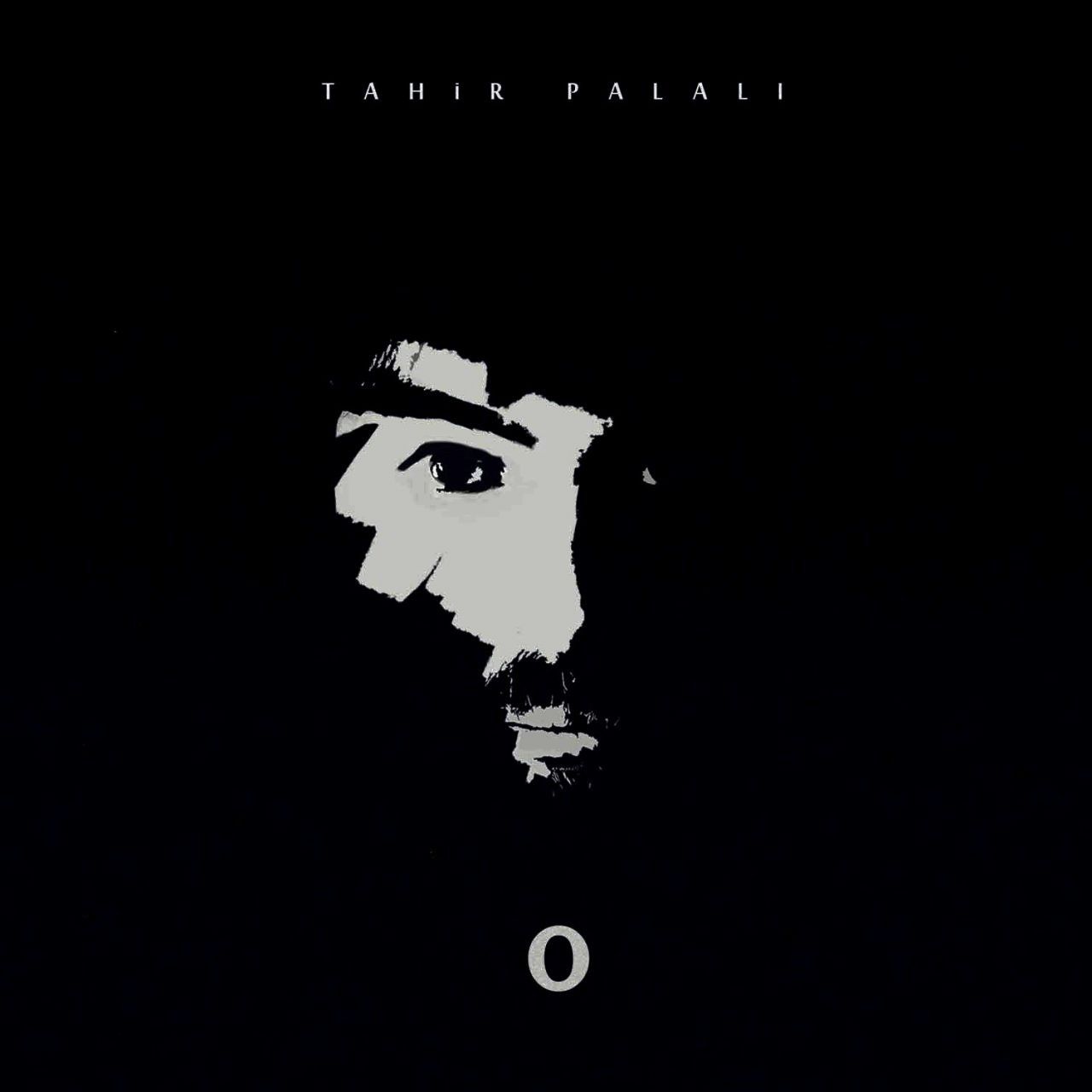 TAHİR PALALI - O