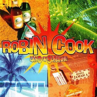 ROBIN COOK - LAND OF SUNSHINE