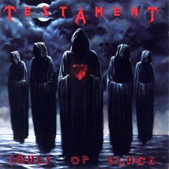 TESTAMENT - SOULS OF BLACK