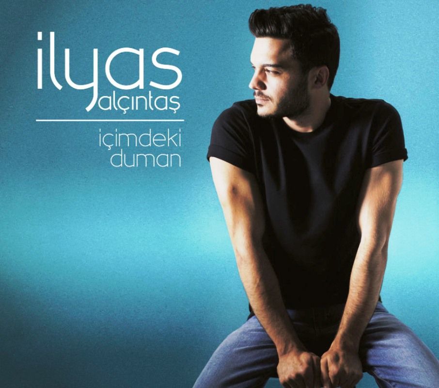 İLYAS YALÇINTAŞ - İÇİMDEKİ DUMAN