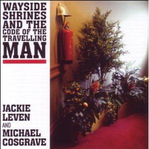 JACKIE LEVEN - WAYSIDE SHRINES, AND CODE