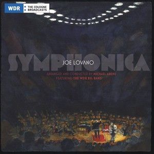 JOE LOVANO - SYMPHONICA