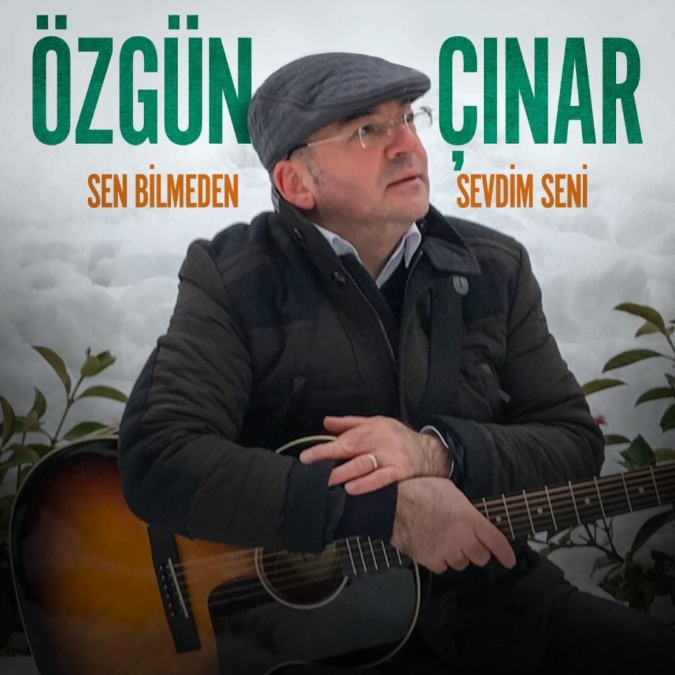 ÖZGÜN ÇINAR - SEN BİLMEDEN SEVDİM SENİ