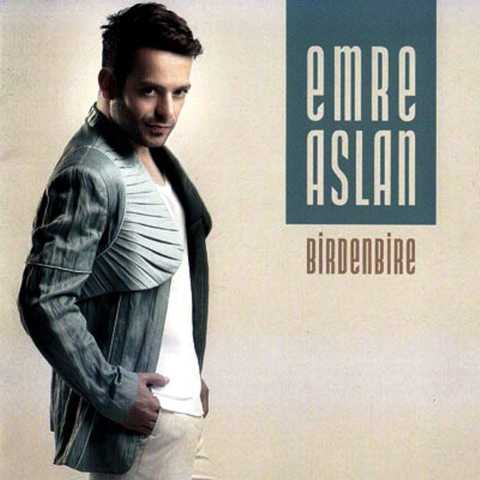 EMRE ASLAN – BİRDENBİRE