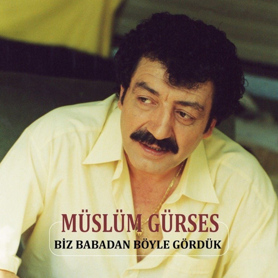 MÜSLÜM GÜRSES - BİZ BABADAN BÖYLE GÖRDÜK (LP)