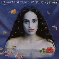 ACHINOAM NINI GIL DOR - NOA