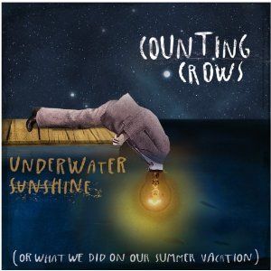 COUNTING CROWS - UNDERWATER SUNSHINE