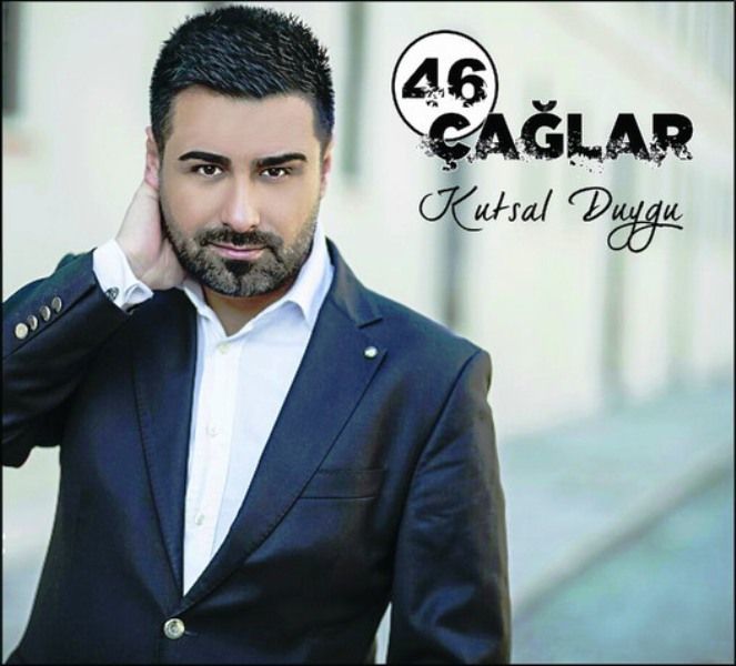 46 ÇAĞLAR - KUTSAL DUYGU