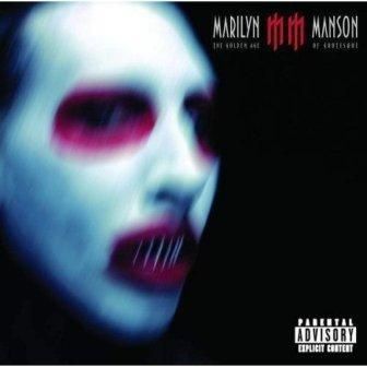 MARILYN MANSON - THE GOLDEN AGE OF GROTESQUE