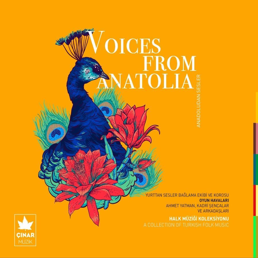 VOICES FROM ANATOLIA (ANADOLU'DAN SESLER) - TÜRK MUSİKİSİ ŞÖLENİ
