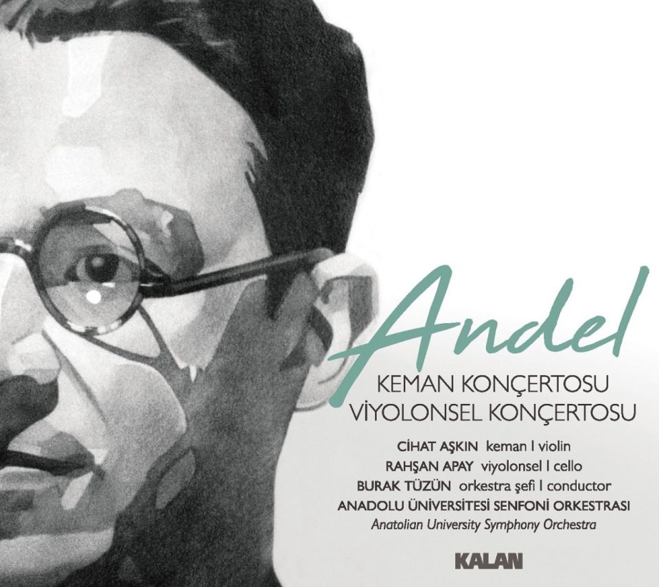 CİHAT AŞKIN, RAHŞAN APAY & BURAK TÜZÜN - ANDEL - KEMAN / VİYOLONSEL KONÇERTOSU