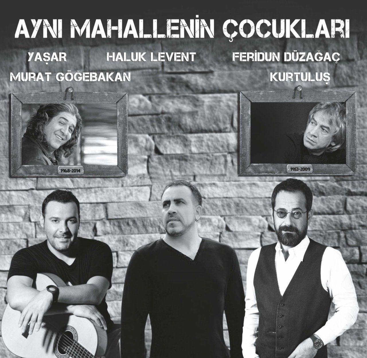 AYNI MAHALLENİN ÇOCUKLARI - HALUK LEVENT, MURAT GÖĞEBAKAN, KURTULUŞ, FERİDUN DÜZAĞAÇ, YAŞAR (LP)