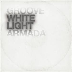 GROOVE ARMADA - WHITE LIGHT