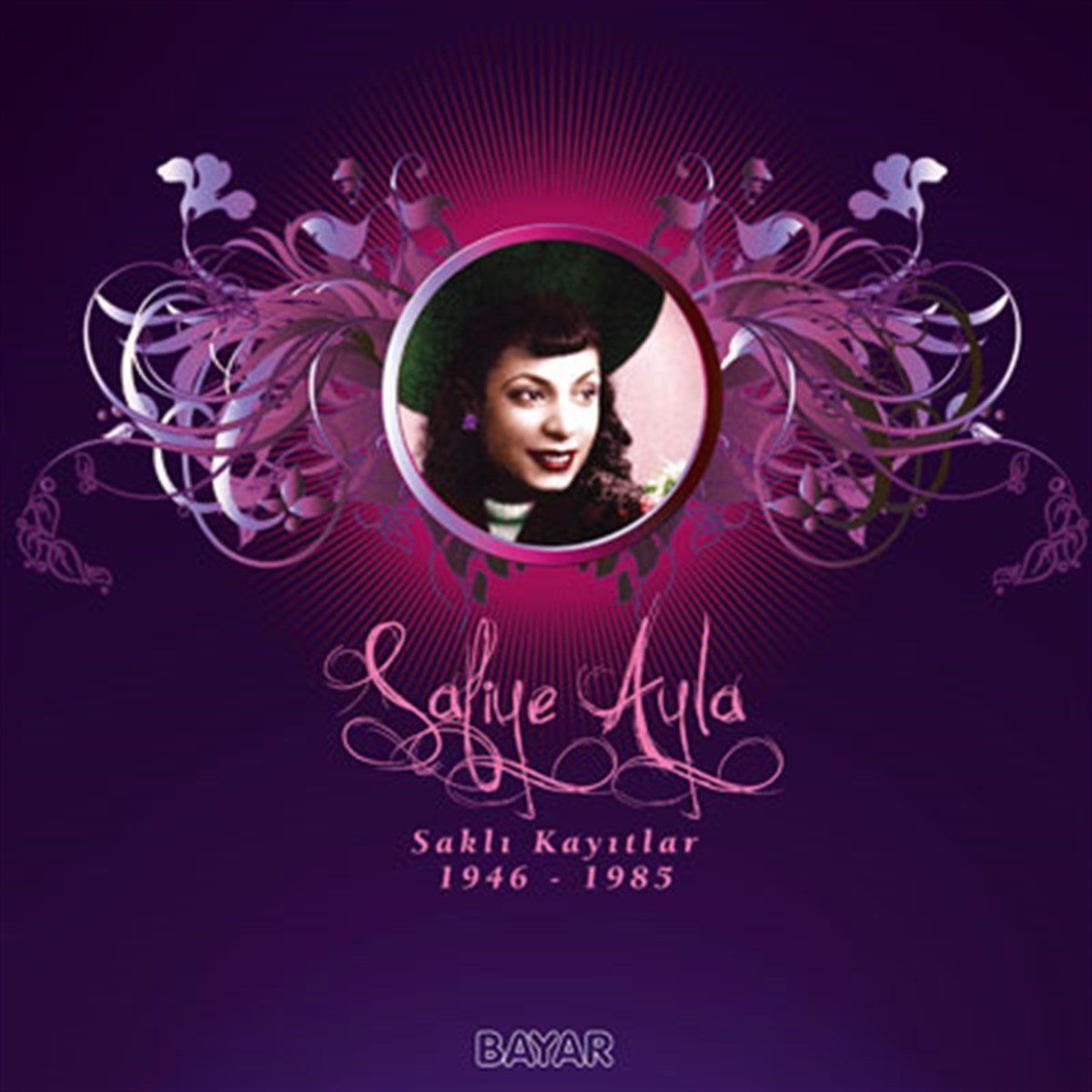 SAFİYE AYLA - SAKLI KAYITLAR 1946 - 1985 (LP)