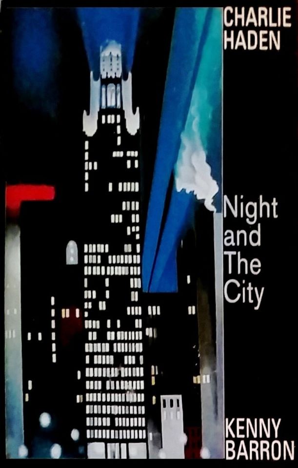 CHARLIE HADEN & KENNY BARRON - NIGHT AND THE CITY (MC)