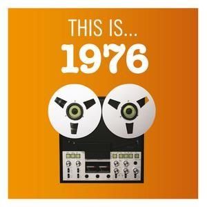 VARIOUS ARTISTS - THIS IS... 1976