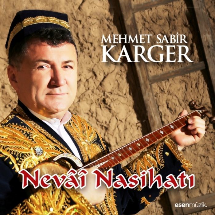 MEHMET SABİR KARGER - NEVAİ NASİHATI