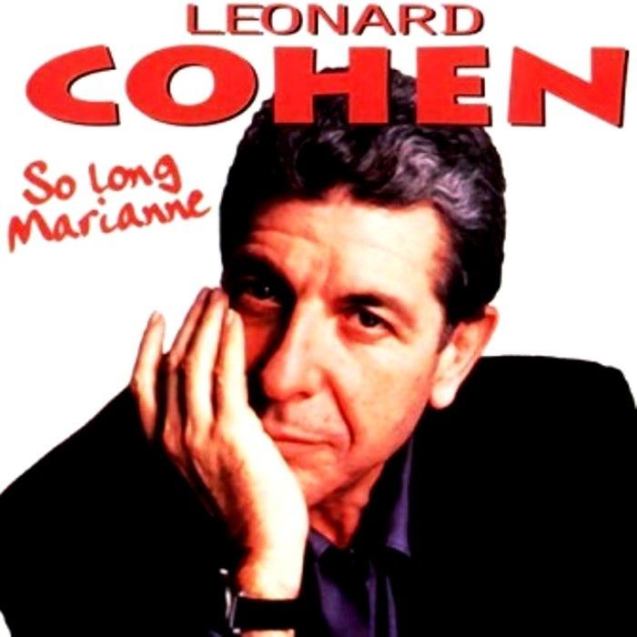 LEONARD COHEN - SO LONG MARIANNE