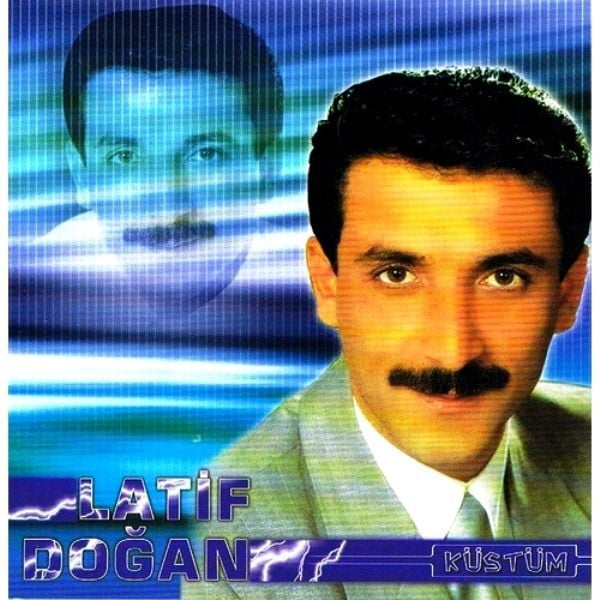LATİF DOĞAN - KÜSTÜM