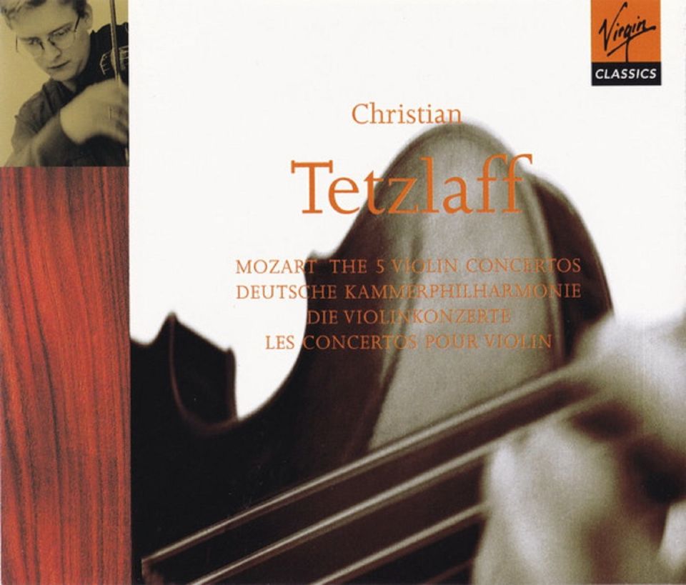 MOZART WOLFGANG AMADEUS - THE 5 CIOLIN CONCERTOS CHRISTIAN TETZLAFF