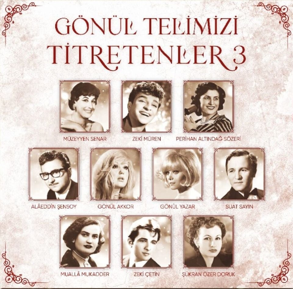 GÖNÜL TELİMİZİ TİTRETENLER-3 - ÇEŞİTLİ SANATÇILAR (LP)
