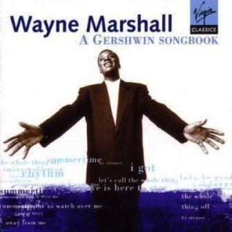 WAYNE MARSHALL - A GERSHWIN SONGBOOK