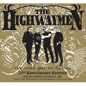HIGHWAYMEN - THE ROAD GOES ON FOREVER
