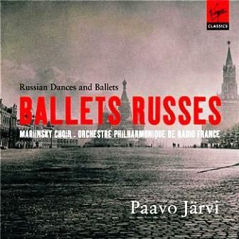 BALLETS RUSSES - ORCHESTRE PHILHARMONIQUE DE RADIO FRANCE PAAVO JARVI