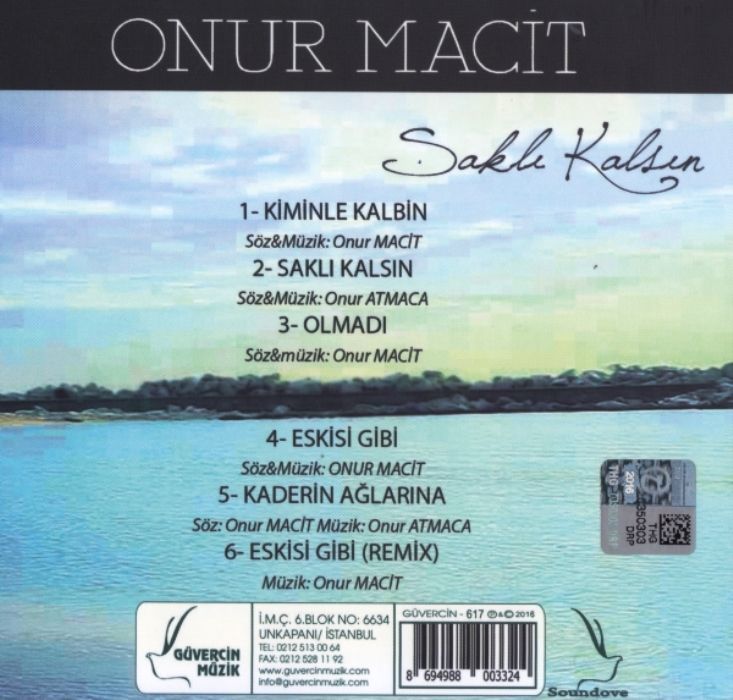 ONUR MACİT - SAKLI KALSIN