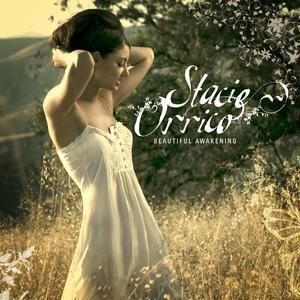 STACIE ORRICO - BEAUTIFUL AWAKENING