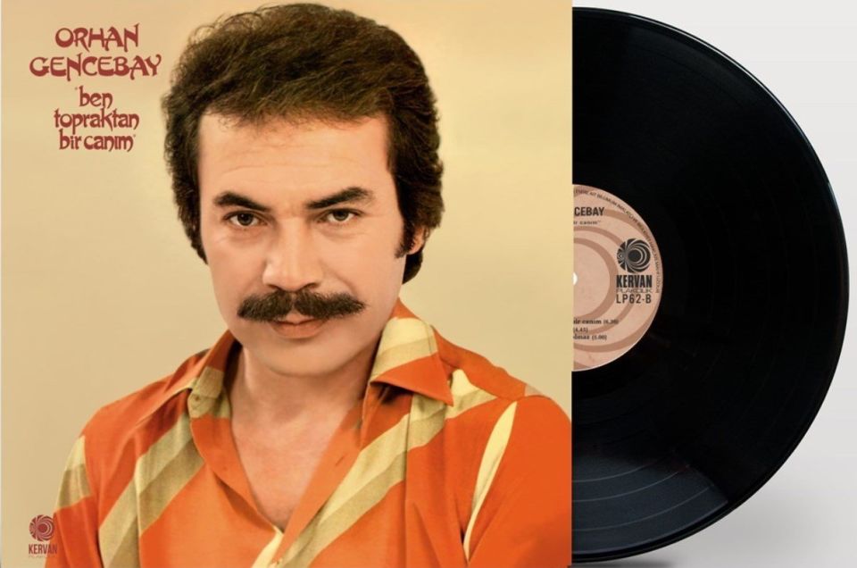 ORHAN GENCEBAY - BEN TOPRAKTAN BİR CANIM (LP)