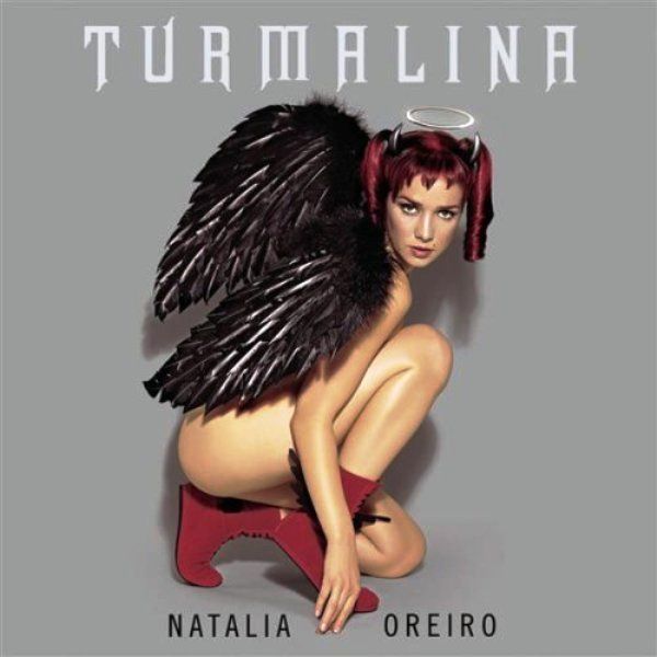 NATALIA OREIRO - TURMALINA (CD) (2002)