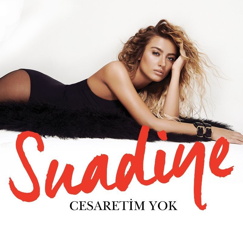 SUADİYE - CESARETİM YOK