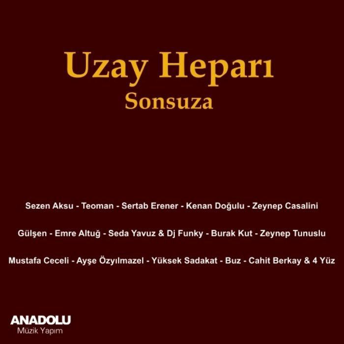 UZAY HEPARI - SONSUZA
