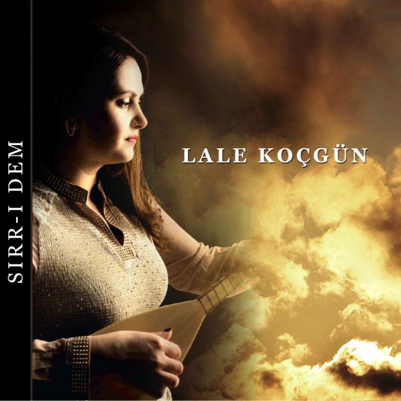 LALE KOÇGÜN - SIRR-I DEM