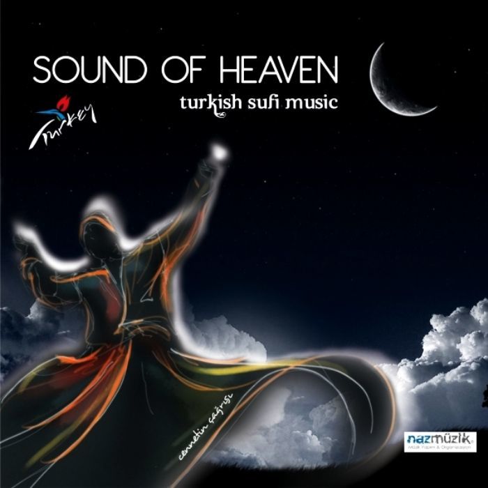 SOUND OF HEAVEN - TURKISH SUFI MUSIC