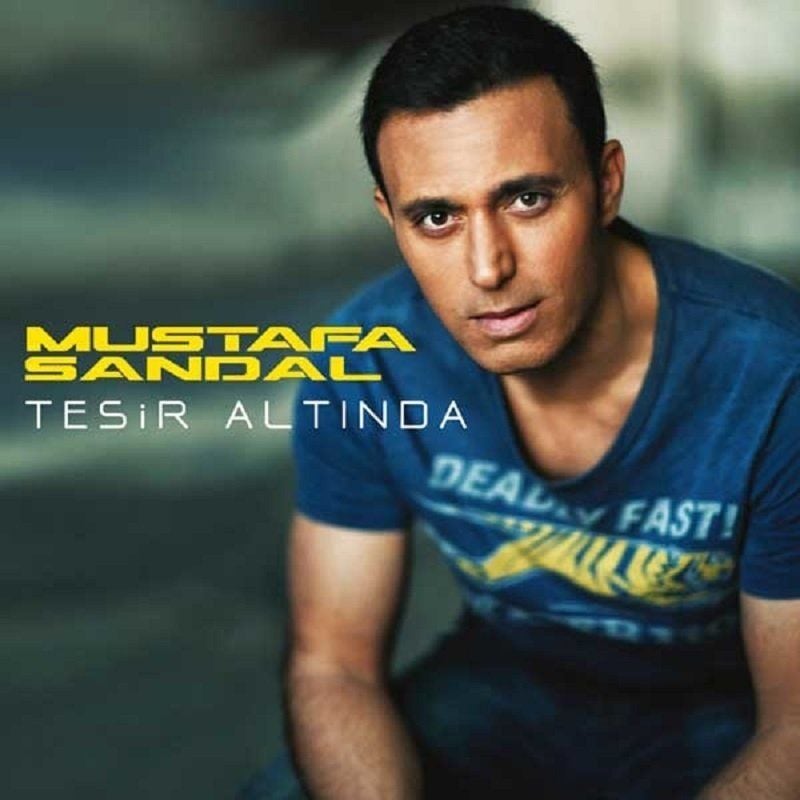 MUSTAFA SANDAL - TESİR ALTINDA