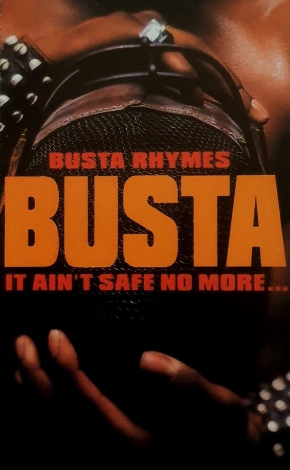 BUSTA RHYMES - IT AINT SAFE NO MORE (MC)