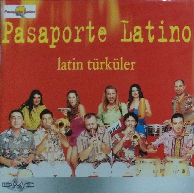 PASAPORTE LATINO - LATİN TÜRKÜLER