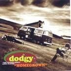 DODGY - HOMEGROWN