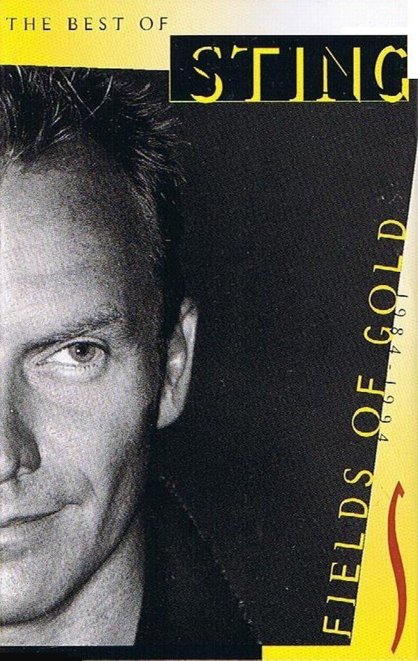 STING - FIELDS OF GOLD THE BEST OF STING (1984-1994) (MC) (1994)1994