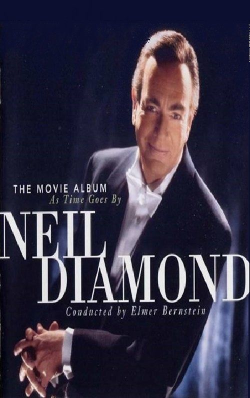 NEIL DIAMOND - THE MOVIE ALBUM AS TIME GOES BY (MC)
