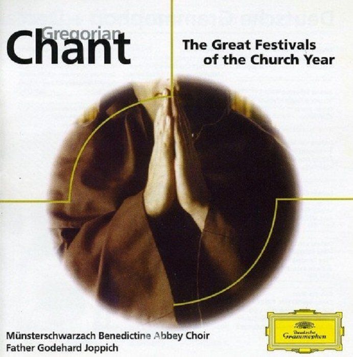 GREGORIAN CHANT - THE GREAT FETIVALS OF THE CHURCH YEAR