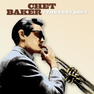 CHET BAKER - THE VERY BEST
