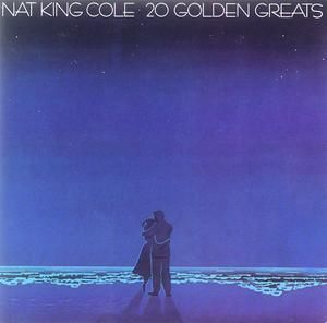 NAT KING COLE - 20 GOLDEN GREATS