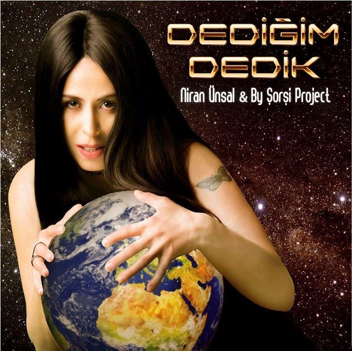 NİRAN ÜNSAL & BY ŞORŞİ PROJECT - DEDİĞİM DEDİK